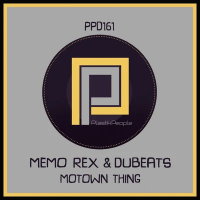 Memo Rex Motown Thing