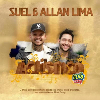 Allan Lima/Suel Acústico Fm o Dia Com Suel e Allan Lima