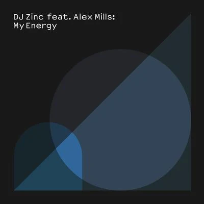 DJ Zinc My Energy