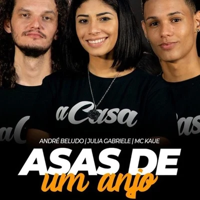 Julia Gabriele/MC Kaue/André Beludo Asas de um Anjo