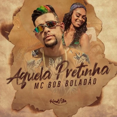 MC Bob Boladão Aquela Pretinha