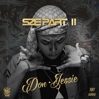 Don·Jessie Sze (རྩེད) Pt.2