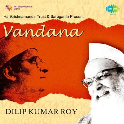 Dilipkumar Roy Vandana