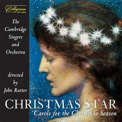 John Rutter CHRISTMAS STAR - CAROLS FOR THE CHRISTMAS SEASON