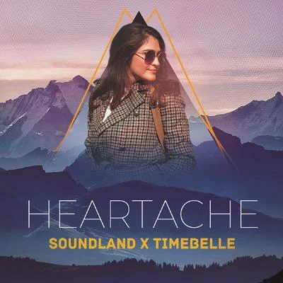 Timebelle/SOUNDLAND Heartache