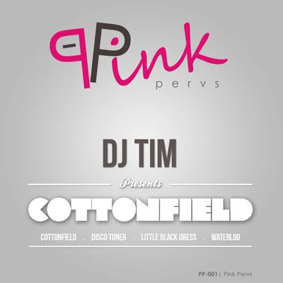 Dj TIM Cottonfield