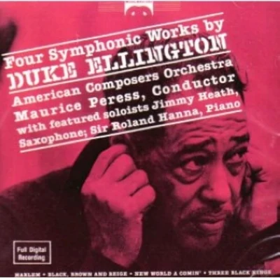 American Composers Orchestra Four Symphonic Works by Duke Ellington