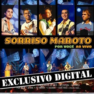 Sorriso Maroto Por Você Ao Vivo - Músicas Extras do Dvd - Ep