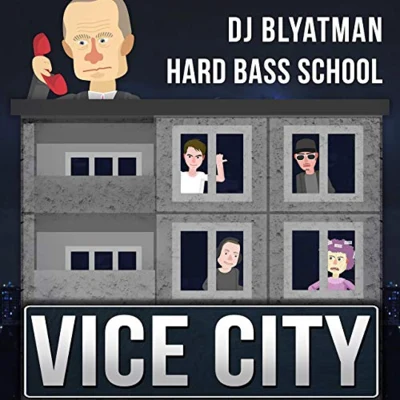 Hard Bass School/DJ Blyatman Vice City