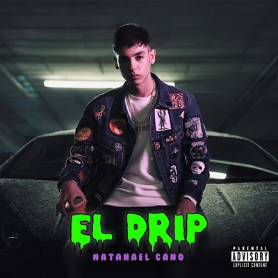 Natanael Cano El Drip