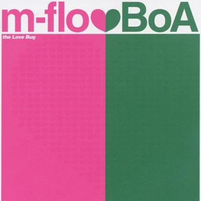 m-flo m-flo loves BoA - The Love Bug