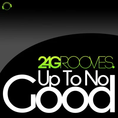 2-4 Grooves Up to No Good