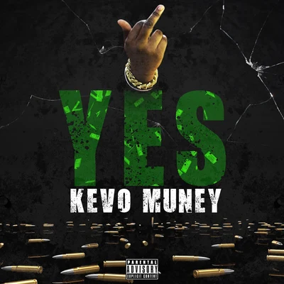 Kevo Muney Yes