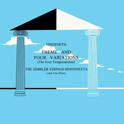 The Zimbler String Sinfonietta/Lukas Foss/Josef Zimbler Hindemith Theme and Four Variations