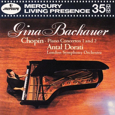 Gina Bachauer Chopin: Piano Concertos Nos. 1 and 2