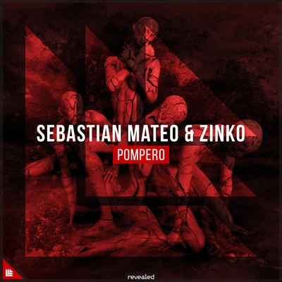 Zinko/Revealed Recordings/Sebastian Mateo Pompero