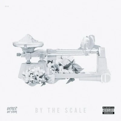 Derez De’Shon By The Scale