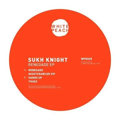 Sukh Knight Renegade EP