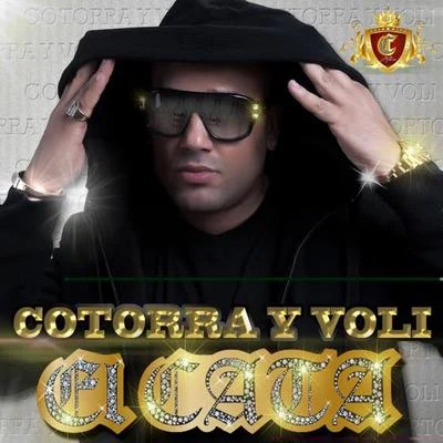 El Cata Cotorra Y Voli (feat. Pitbull) - Single