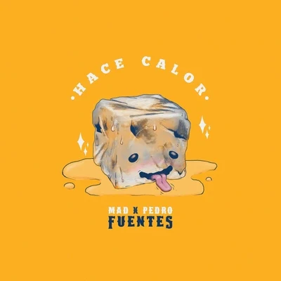 Mad Fuentes/DJ Pedro Fuentes Hace Calor