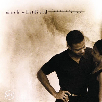 Mark Whitfield Forever Love