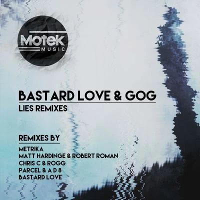 Bastard Love Lies Remixes