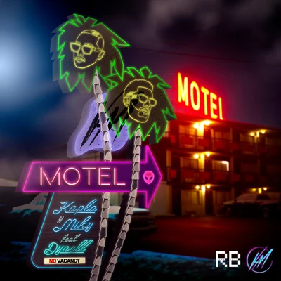 Kapla Y Miky/Dynell Motel