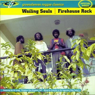 Wailing Souls Fire House Rock