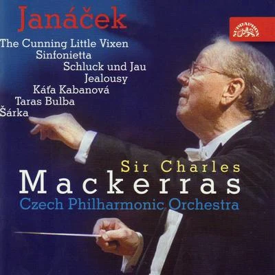 Czech Philharmonic Orchestra Janáček : The Cunning Little Vixen Suite, Sinfonietta, Taras BulbaCzech PO, Mackerras