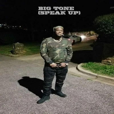 Big Tone Speak Up