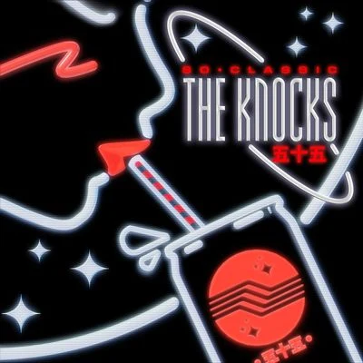 The Knocks So Classic EP