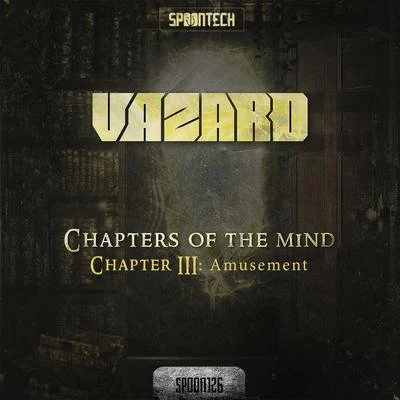 Vazard Chapter III: Amusement