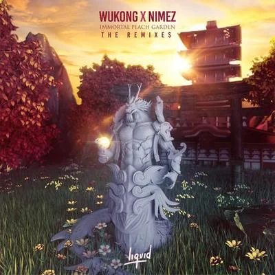 Wukong/Nimez Immortal Peach Garden (Remixes)