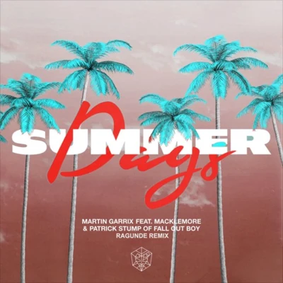 Ragunde Summer Days (Ragunde Remix)