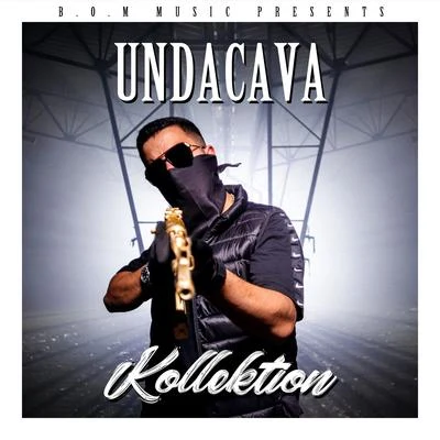 Undacava Kollektion