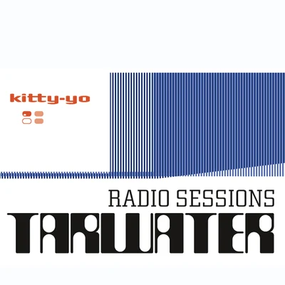 Tarwater Radio Sessions