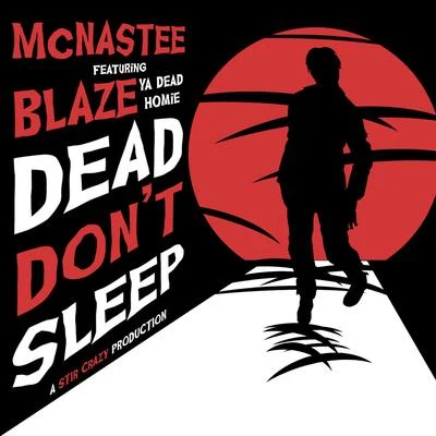 McNastee Dead Dont Sleep