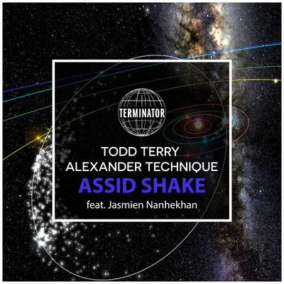 Jasmien Nanhekhan/Todd Terry/Alexander Technique Assid Shake