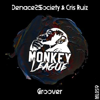 Denace 2 Society/Cris Ruiz Groover