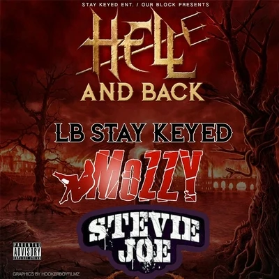 Mozzy/Stevie Joe/Lb Stay Keyed Hell and Back