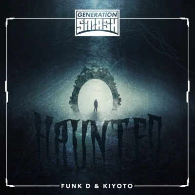 Kiyoto/Funk D Haunted