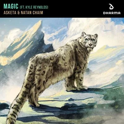 Kyle Reynolds/Asketa & Natan Chaim Magic (feat. Kyle Reynolds)