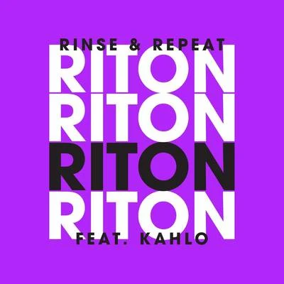 Riton Rinse & Repeat (Remixes 2) - EP