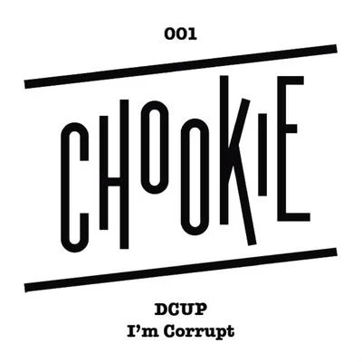 Dcup Im Corrupt (Remixes)