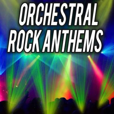 Bach Orchestral Rock Anthems