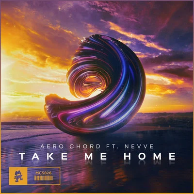 Aero Chord/Nevve Take Me Home