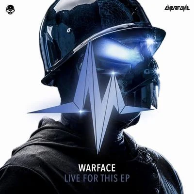 Warface Live For This EP