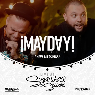 ¡Mayday! New Blessings