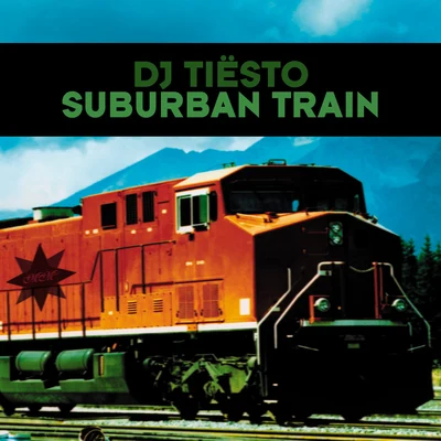 Tiesto Suburban Train