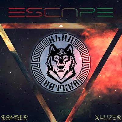 somber/Xhuzer Escape